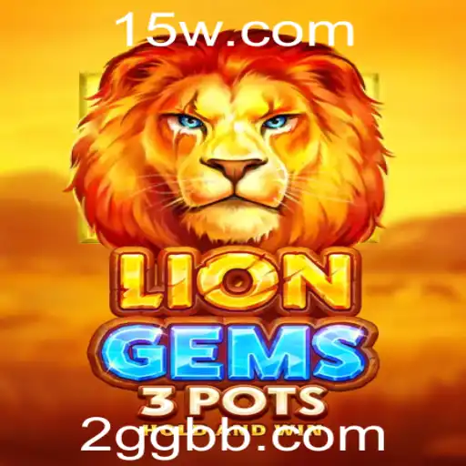 Descubra LionGems3pots: Um Novo Universo de Entretenimento