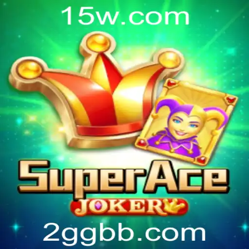 Descubra o Mundo Emocionante de SuperAceJoker: Regras e Estratégias