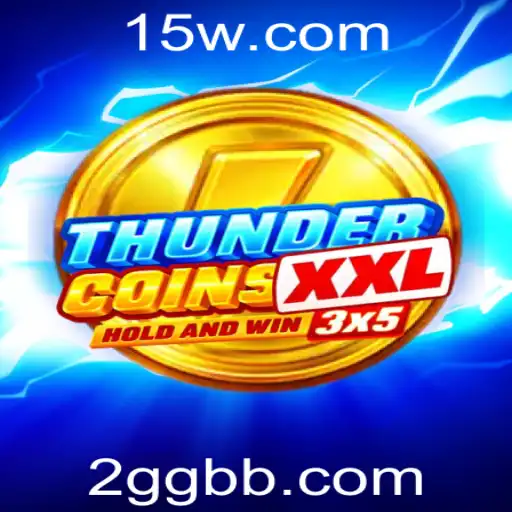 Descubra o Universo de ThunderCoinsXxl: O Jogo que Está Revolucionando o Mercado